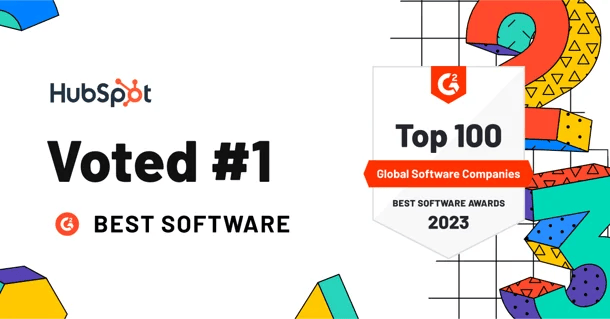 HubSpot Named #1 Global Software Company by G2’s 2023 Best Software Awards