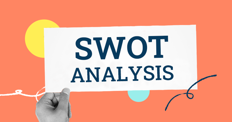 SWOT 是什麼 ? SWOT 分析